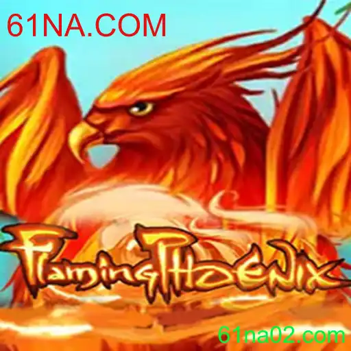 FlamingPhoenix: Desvendando o Empolgante Jogo de 61NA.COM