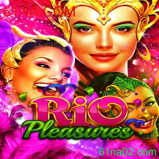 Explorando o Mundo de RioPleasures e 61NA.COM